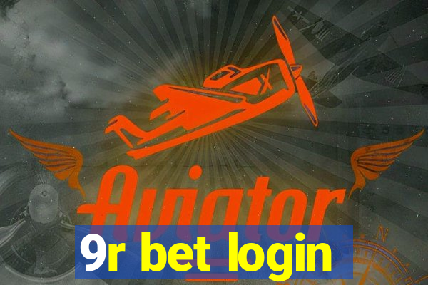 9r bet login